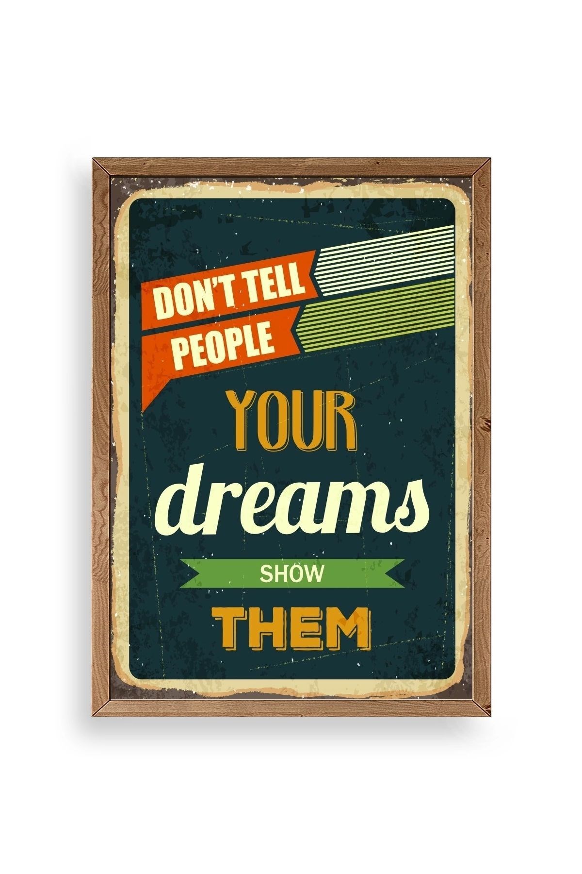 Motto Ahşap Çerçeveli Tablo 23 x 30