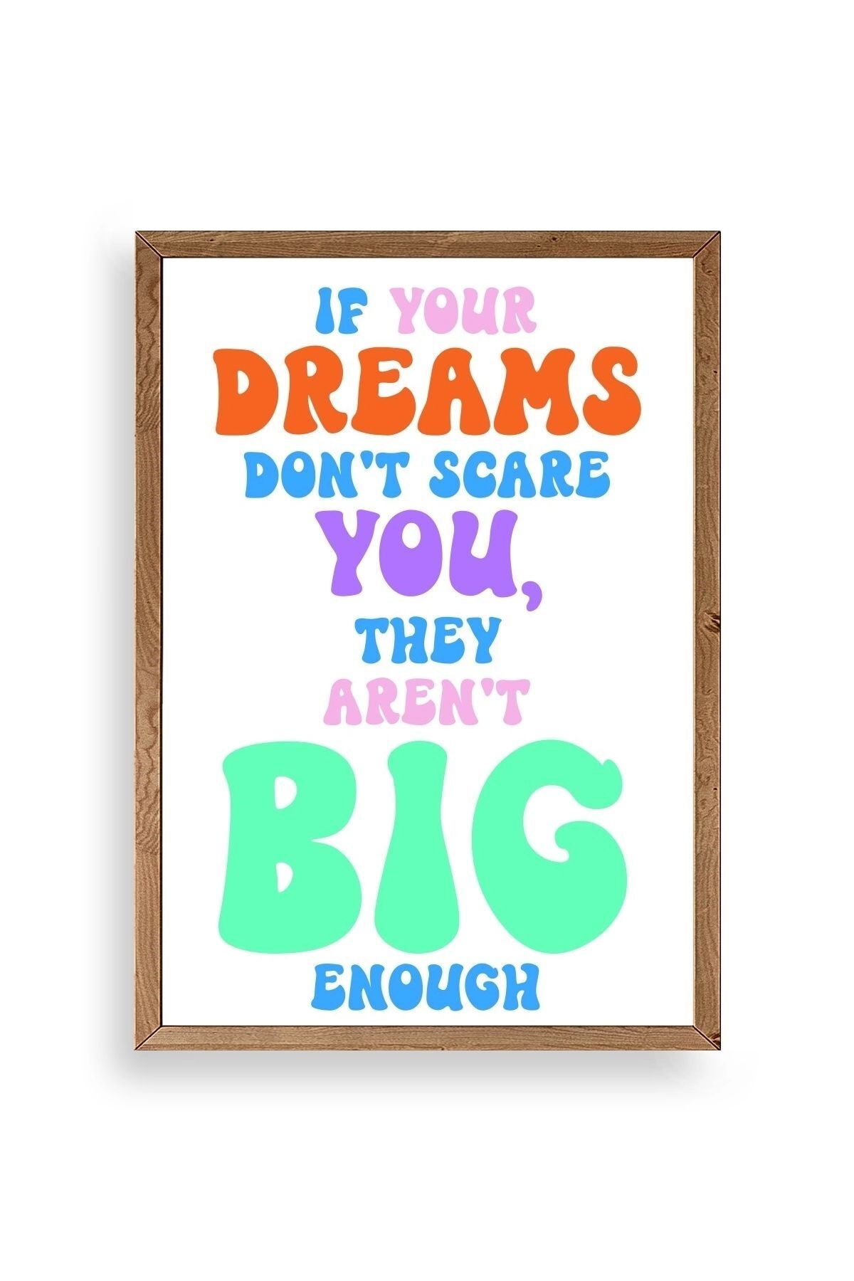 Motto Ahşap Çerçeveli Tablo 23 x 30