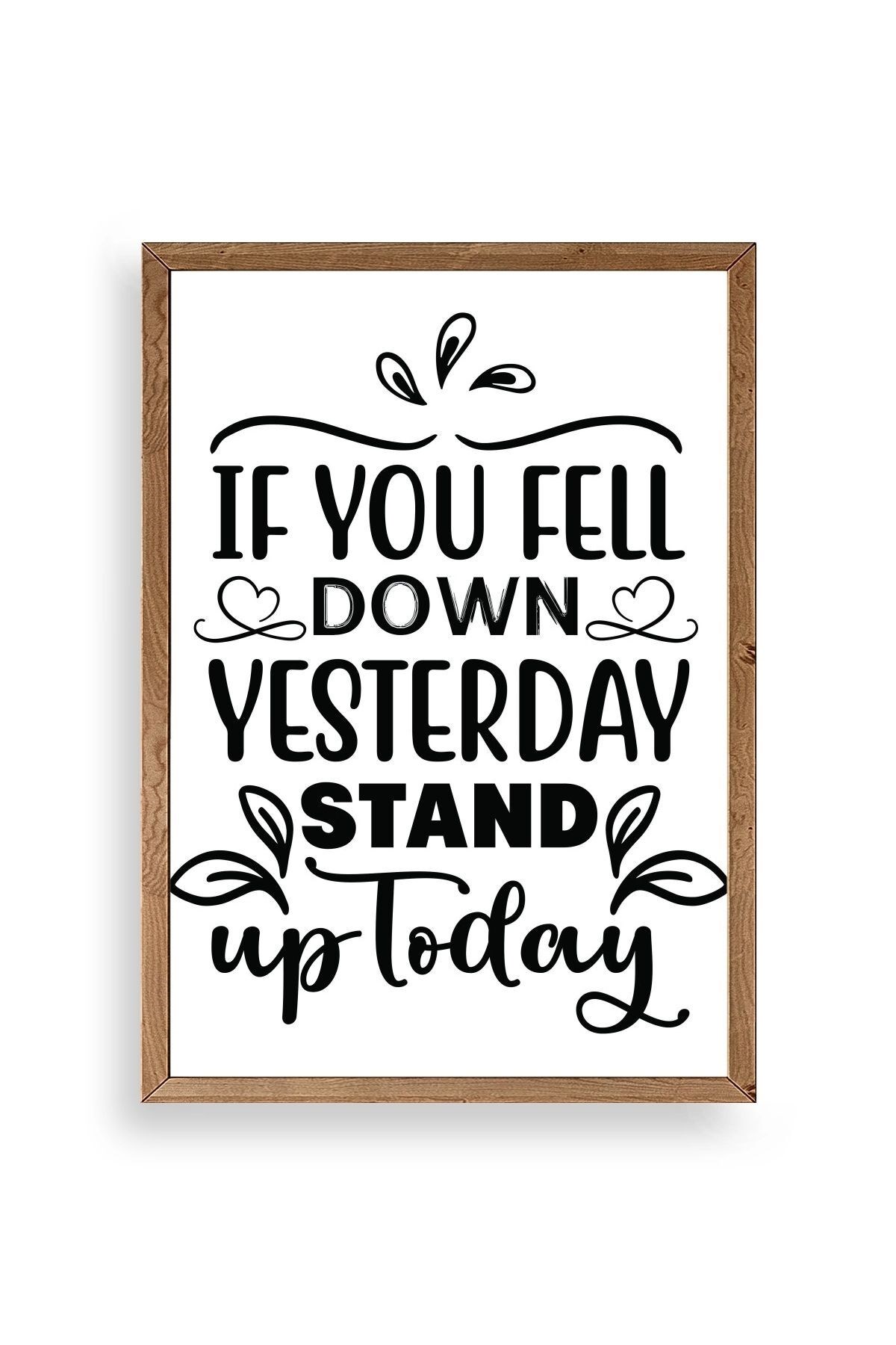 Motto Ahşap Çerçeveli Tablo 17 x 23