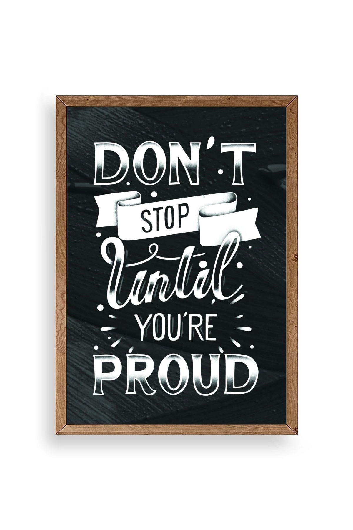 Motto Ahşap Çerçeveli Tablo 23 x 30