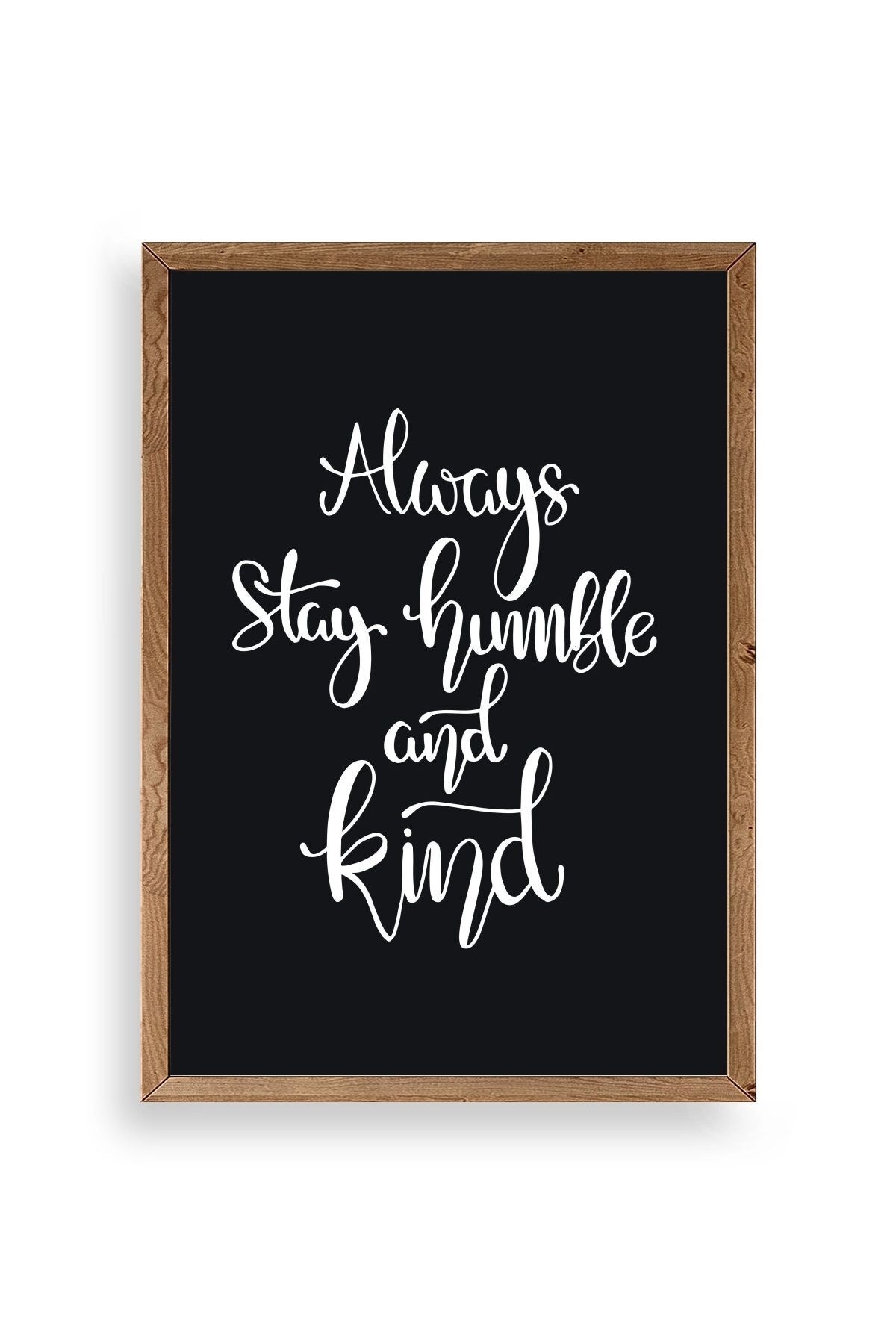 Motto Ahşap Çerçeveli Tablo 23 x 30