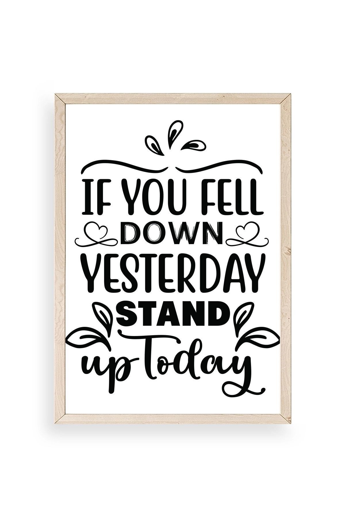 Motto Ahşap Çerçeveli Tablo 23 x 30