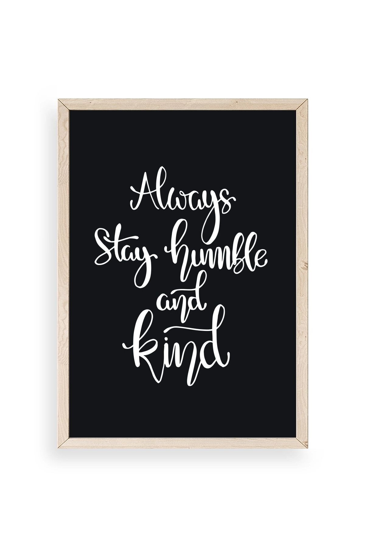 Motto Ahşap Çerçeveli Tablo 23 x 30