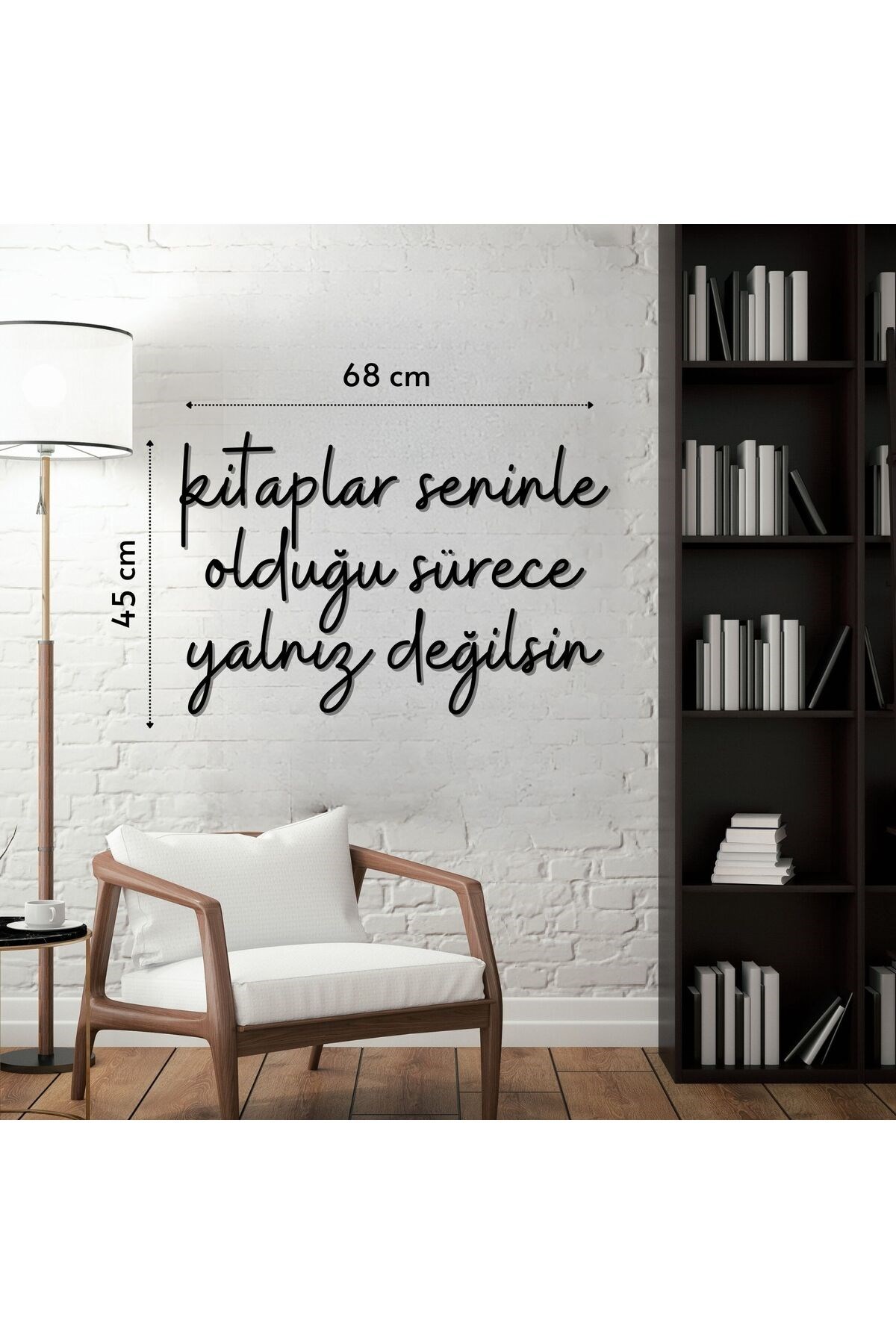 Kitaplar Seninle Olduğu Sürece Yalnız Değilsin Ahşap Duvar Yazısı - Siyah Kitap Sever Dekoru