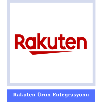 Rakuten XML Ürün Entegrasyonu